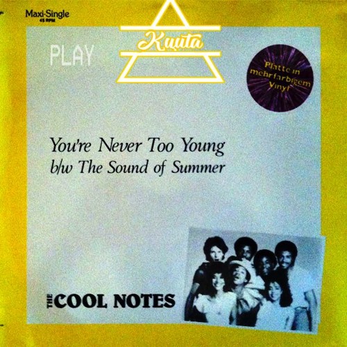 You're Never Too Young - The Cool Notes(KYUTA Remix.Wave)