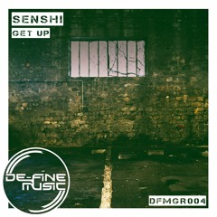 Senshi - Get Up (Grant James Remix)