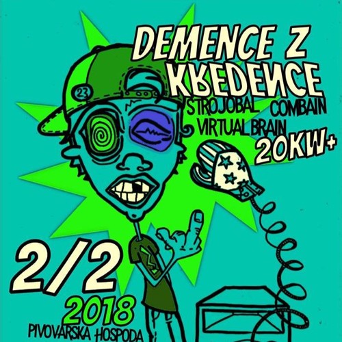 Demence z Kredence o2.o2.2k18 @ Liberec Vratislavice / CZ [DGTL DJ Mix]
