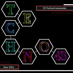 #43 Christian Hytry aka DJ TechnoCommander pres. * New DNA * Techno *