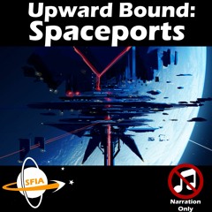Spaceports (Narration Only)