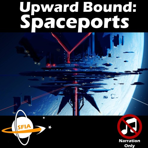 Spaceports (Narration Only)