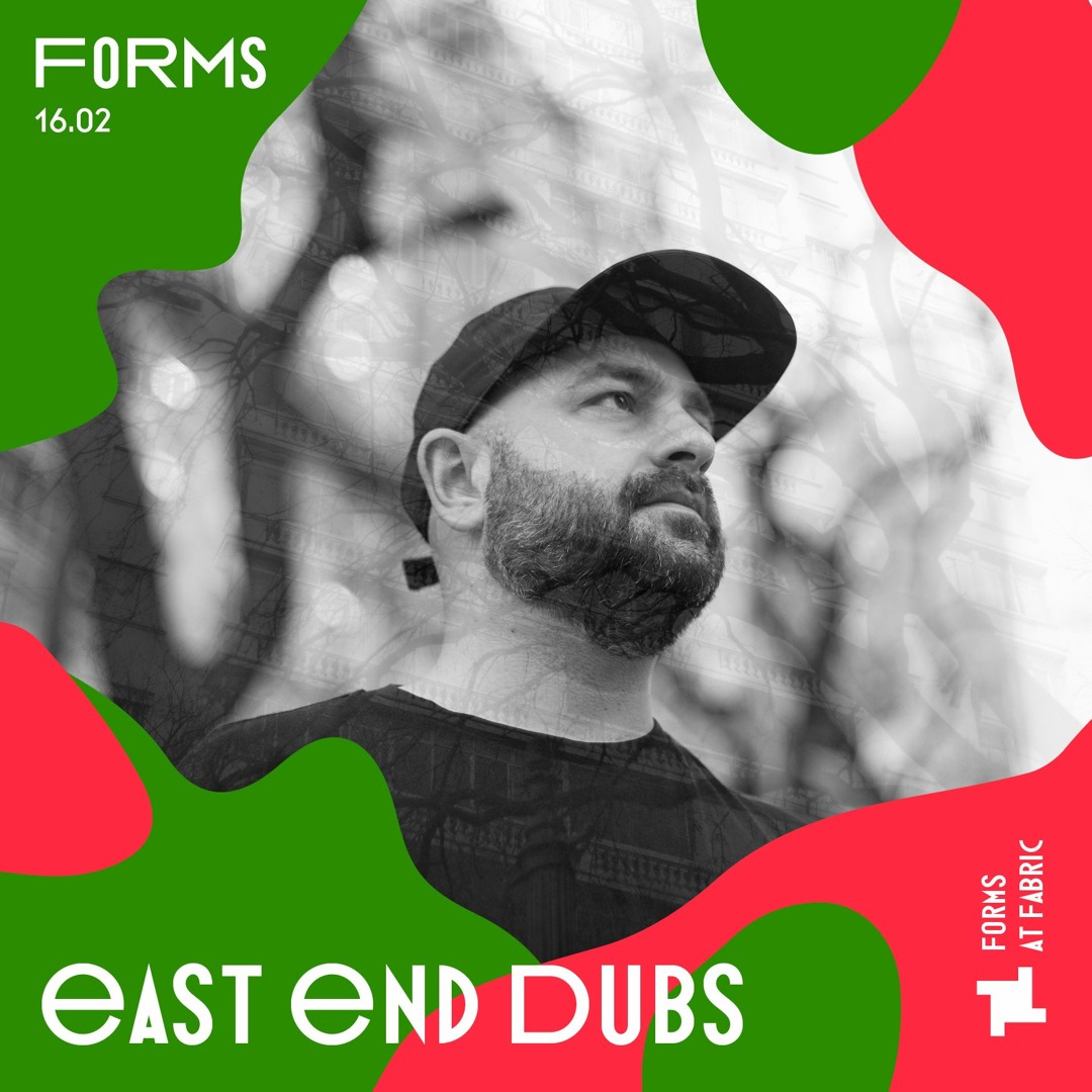 Stream East End Dubs Forms Promo Mix by fabric | Listen online for