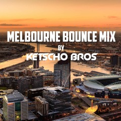 Melbourne Bounce Mix 2018 by KETSCHØ BRØS