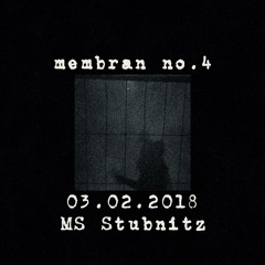 HELIX @membran No. 4 | 03.02.18 MS Stubnitz