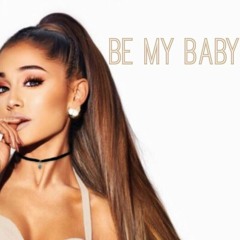 Ariana Grande x Cashmere Cat - Be My Baby (Santanos Remix)