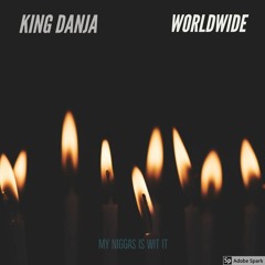 My Niggas Is Wit It (feat. Worldwide)