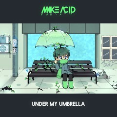 Under My Umbrella