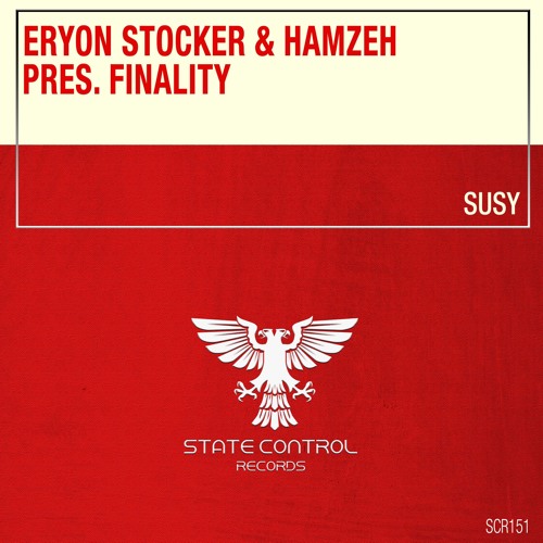 Eryon Stocker & HamzeH Pres. Finality - Susy (SAMPLE)