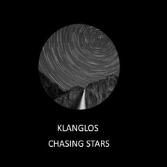 Klanglos - Chasing Stars (Original Mix)