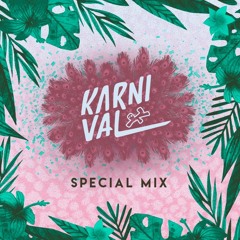 Kalkin @ Karnival Special Mix