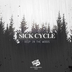 Sick Cycle - Repeat The Lie [SECTION8BASS027]