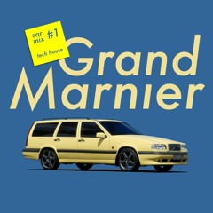 GrandMarnier - car mix #1
