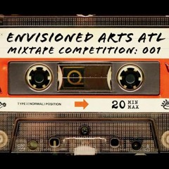 Envisioned Arts ATL Mixtape Competition 001: Murkury