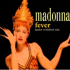Fever (Junior Revisited Mix)