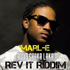 Boom Shaka Laka (Rev It Riddim)