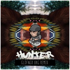 Hunter (GLDFNGR UKG Remix)