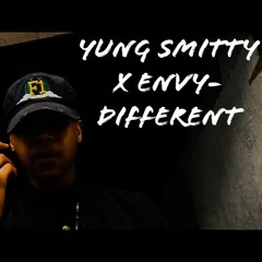 Yung Smitty x EnVy- Different