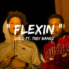 Dolo ft.Trey Bandz -Flexin