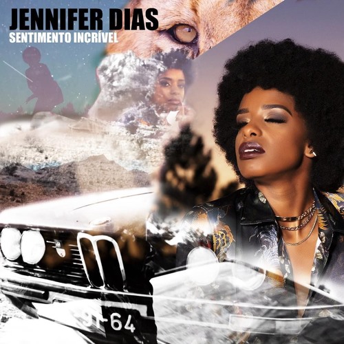 Jennifer Dias - Sentimento Incrível | www.tcp-musik.ml