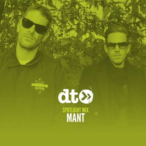 Spotlight Mix: MANT