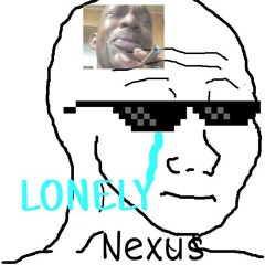 Lonely - Nexus (now on Spotify)