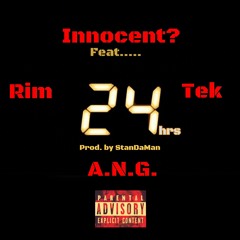 24 HRS feat. Rim Da Villain, Tek & ANG prod. by StanDaMan