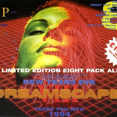 FABIO & GROOVERIDER--DREAMSCAPE 8 - TAKES YOU INTO 94---1993