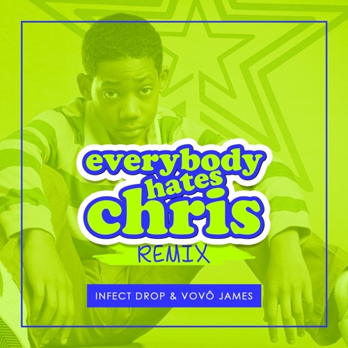 Everybody Hates Chris - Theme Song (Infect Drop & Vovô James) 62 9 9143 7415