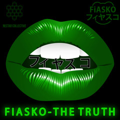 FiASKO - The Truth