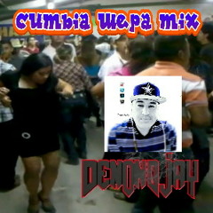 Cumbia Wepa Mix DenonDjay