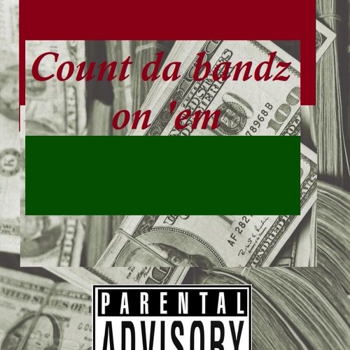 Count Da Bandz On 'em (feat. Hando & Nicky C)