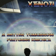 A Better Tomorrow Featuring Kimchica (Utomion Cut)