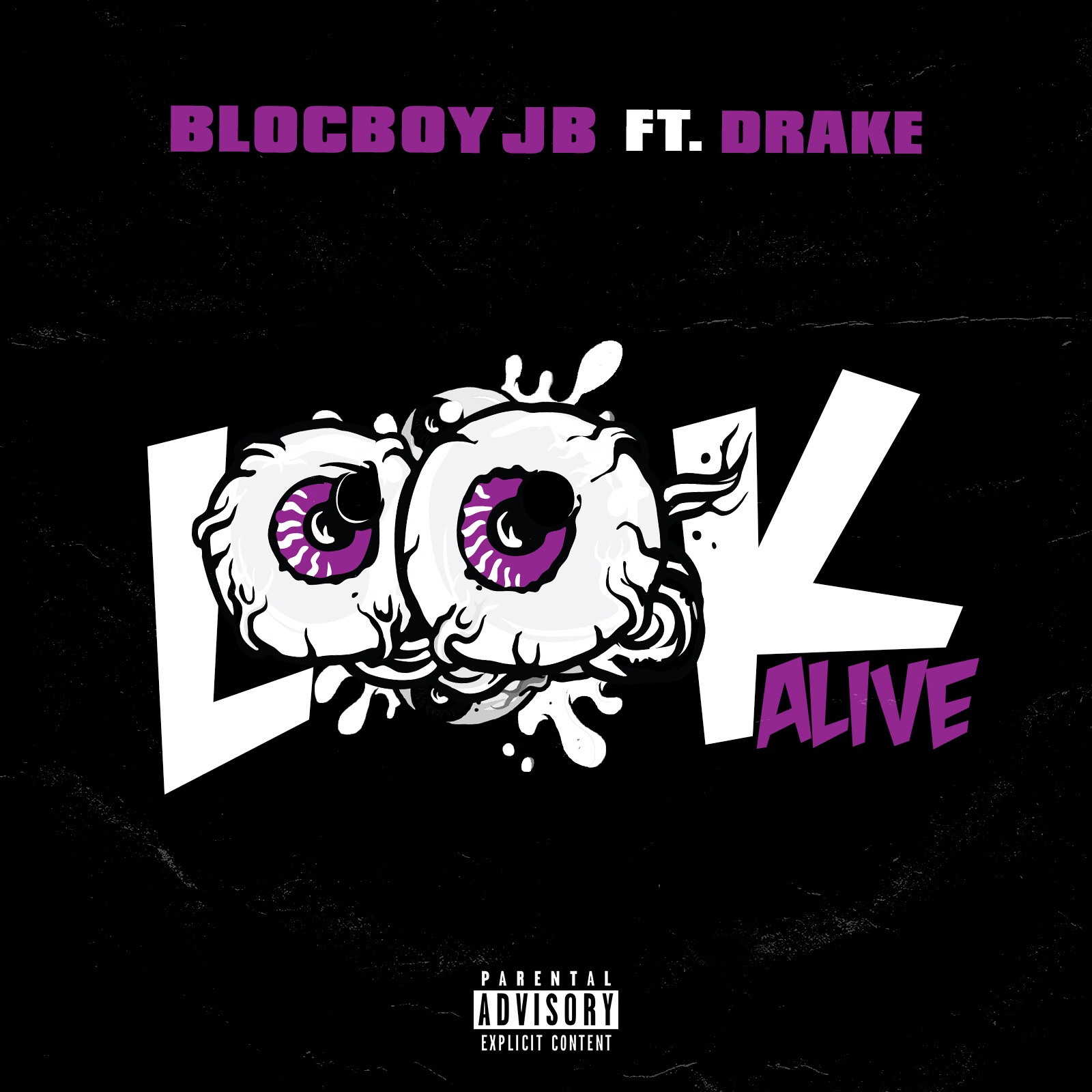 Dhawunirodha BlocBoy JB "LOOK ALIVE" ft. Drake