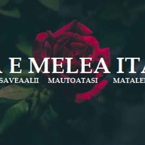Ua E Melea Ita - Mautoatasi 2018