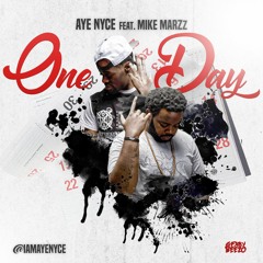 One Day - Ft Mike MarZz ( NyceMix)