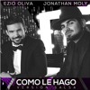 Ezio Oliva amp Jonathan Moly - Como Le Hago Miguel Rodríguez k FreeBuy Ezio Oliva amp Jonathan Moly - Como Le Hago Miguel Rodríguez k FreeBuy