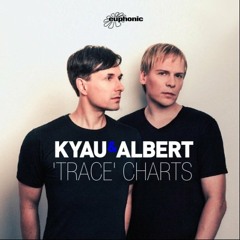 Kyau vs Albert - Trace (UltraBooster Bootleg Mix Edit)
