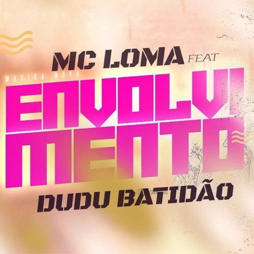 MC LOMA feat DUDU BATIDAO ENVOLVIMENTO (RITIMO DO PARÁ) DJ DUDU DE PDP 2k18