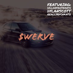 $werve - ReallyRvchKato, DillonFromEarth, DylanScott