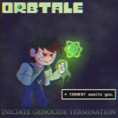 Orbtale - INITIATE GENOCIDE TERMINATION