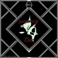 BLUDBORNE - Cuz (Free Download)