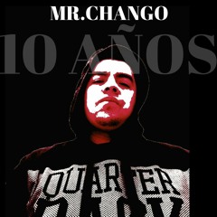 Live Me High -MR CHANGO -10 años