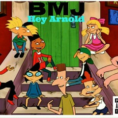 BMJ - Hey Arnold ( Prod. Nxble Bluez )