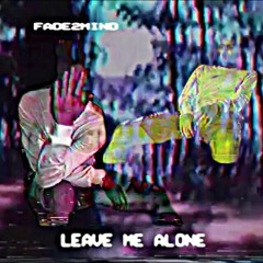 Leave Me Alone (Prod. @kingleeboy)