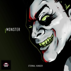 Eternal Hunger -  Monster