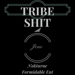 Jeno Ft Nokturne - Tribe Shit (Produced By Zakee)