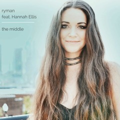 The Middle (Acoustic Cover) [feat. Hannah Ellis]