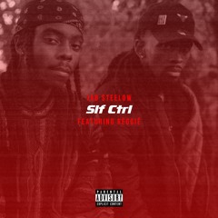 Slf Ctrl (feat. RÈGGIĒ)