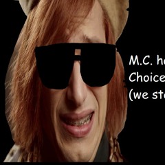 M.C. HaHAA- Choices- twitch edit